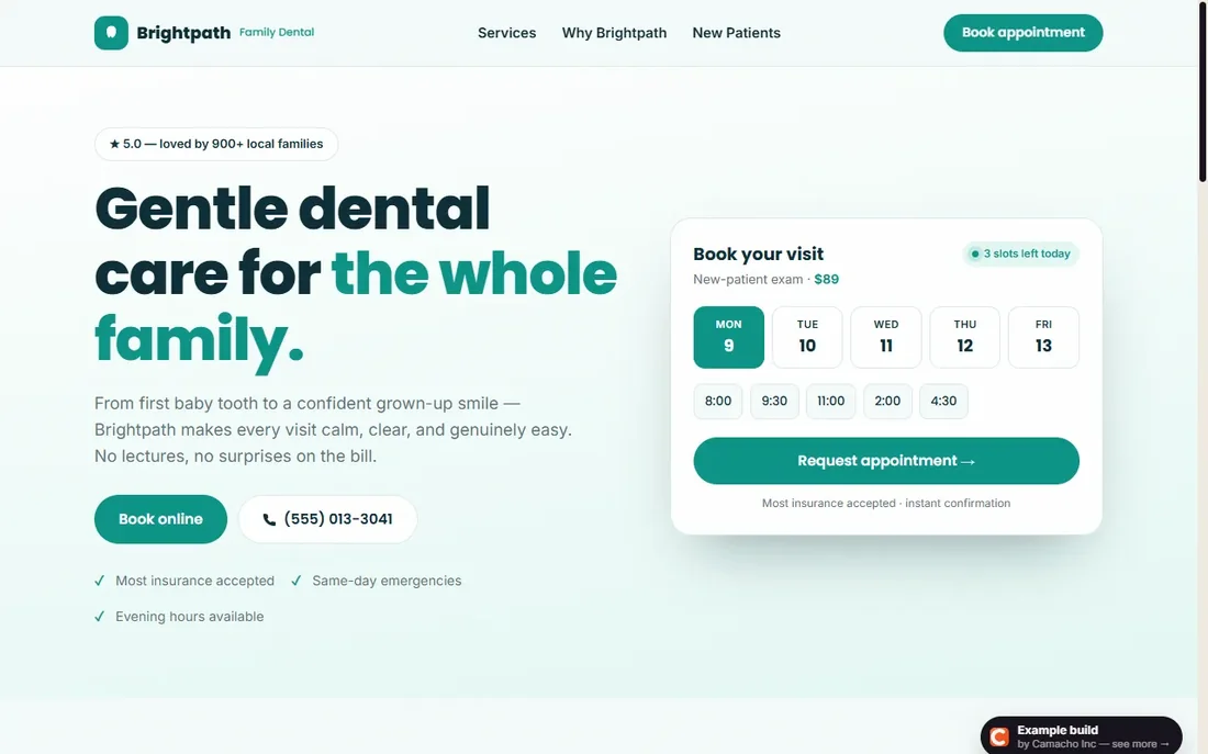 Brightpath Family Dental — example build by Camacho Inc
